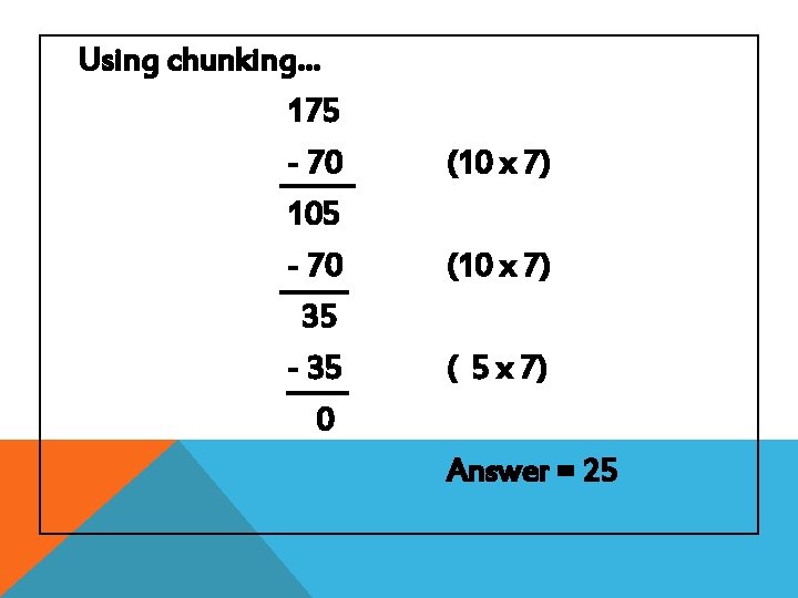 Using chunking… 175 - 70 105 - 70 35 - 35 0 (10 x