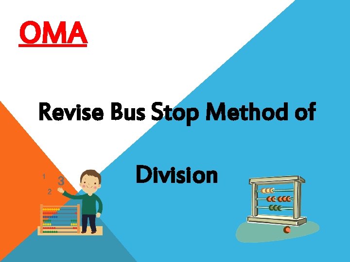 OMA Revise Bus Stop Method of Division 