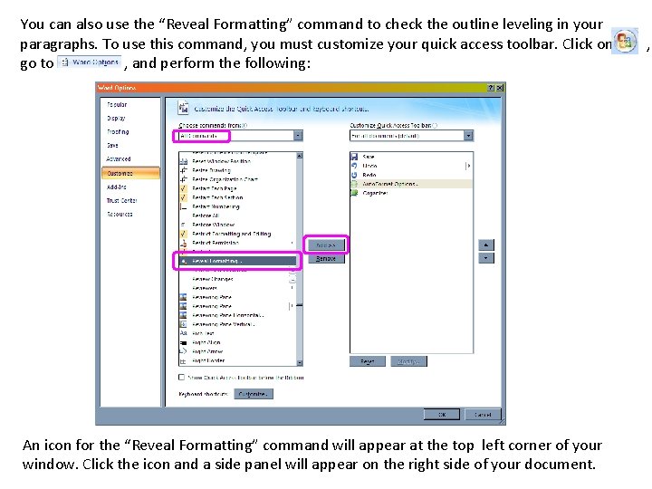 You can also use the “Reveal Formatting” command to check the outline leveling in