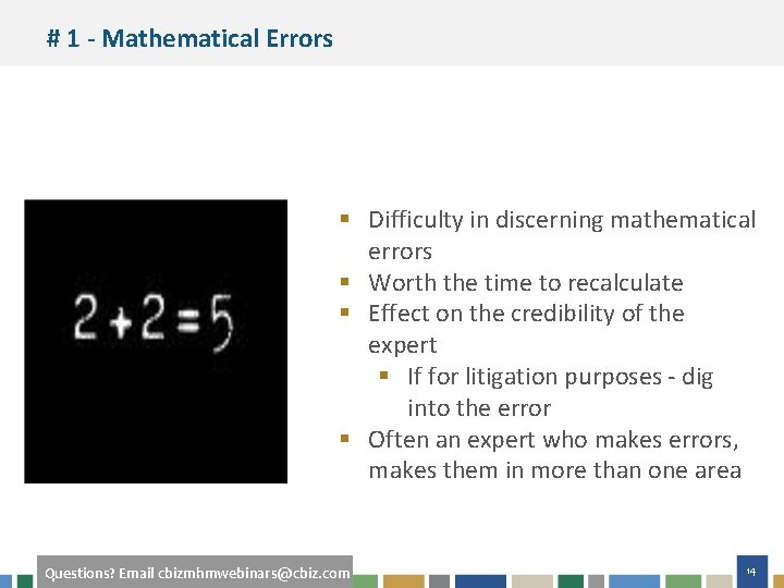 # 1 - Mathematical Errors § Difficulty in discerning mathematical errors § Worth the