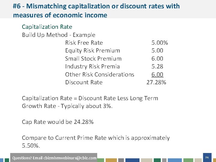 #6 - Mismatching capitalization or discount rates with measures of economic income Capitalization Rate