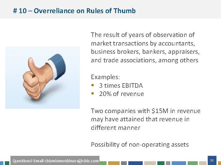 # 10 – Overreliance on Rules of Thumb The result of years of observation