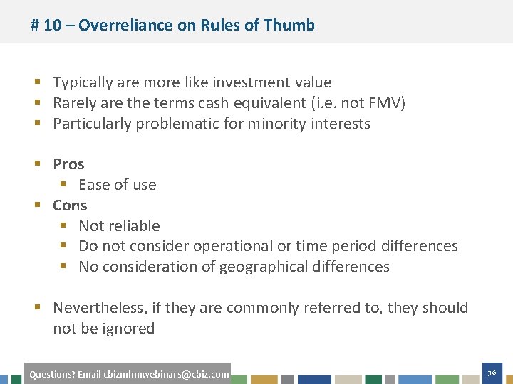 # 10 – Overreliance on Rules of Thumb § Typically are more like investment