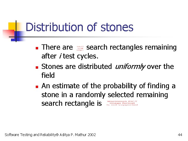 Distribution of stones n n n There are search rectangles remaining after i test