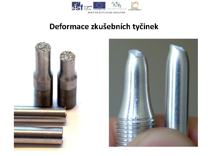 Deformace zkušebních tyčinek 