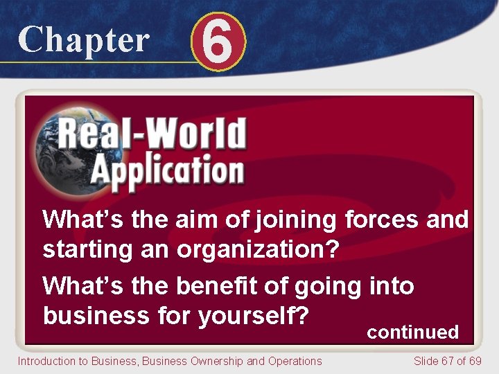 Chapter 6 What’s the aim of joining forces and starting an organization? What’s the