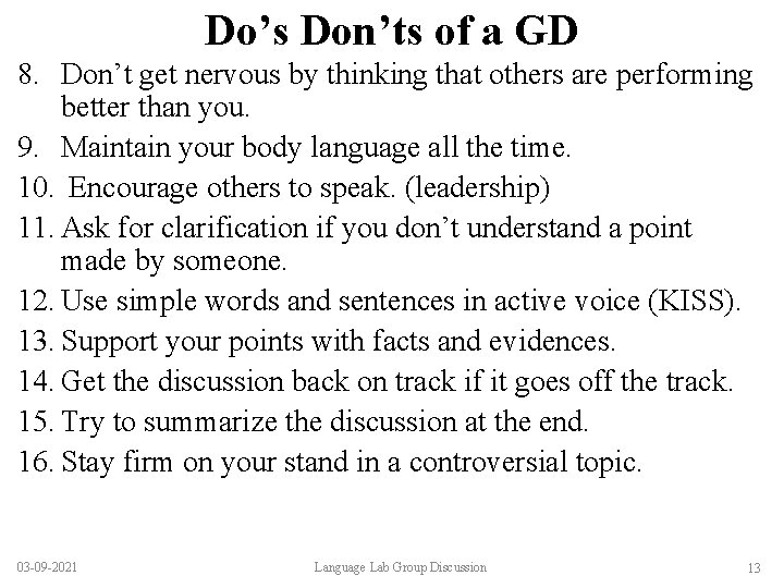 Do’s Don’ts of a GD 8. Don’t get nervous by thinking that others are