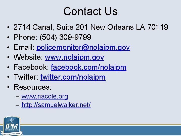 Contact Us • • 2714 Canal, Suite 201 New Orleans LA 70119 Phone: (504) Contact Us • • 2714 Canal, Suite 201 New Orleans LA 70119 Phone: (504)