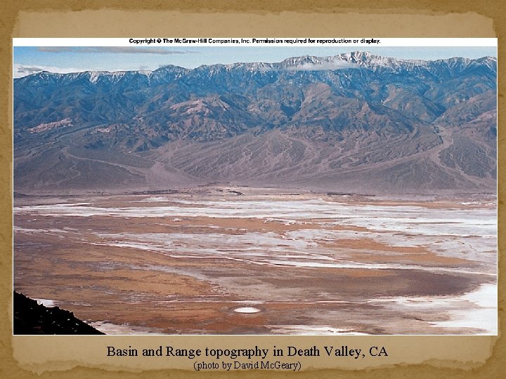 Basin and Range topography in Death Valley, CA (photo by David Mc. Geary) 