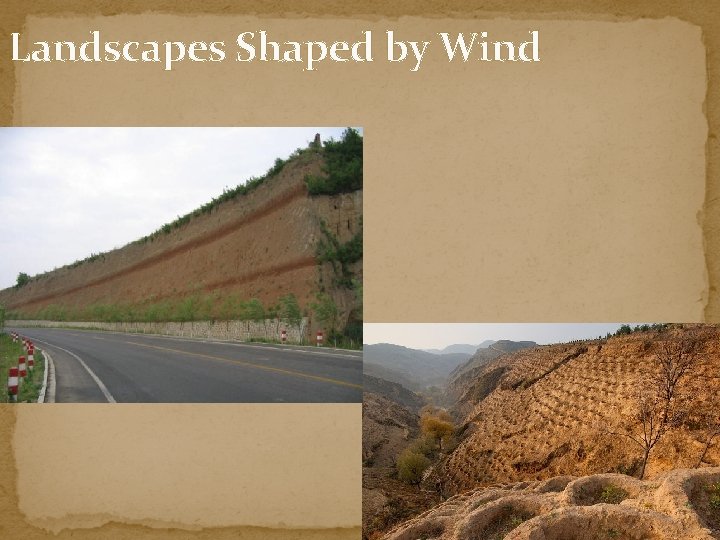 Landscapes Shaped by Wind 