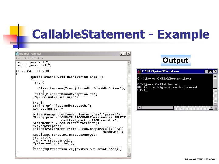 Callable. Statement - Example Output Advanced JDBC / 13 of 40 