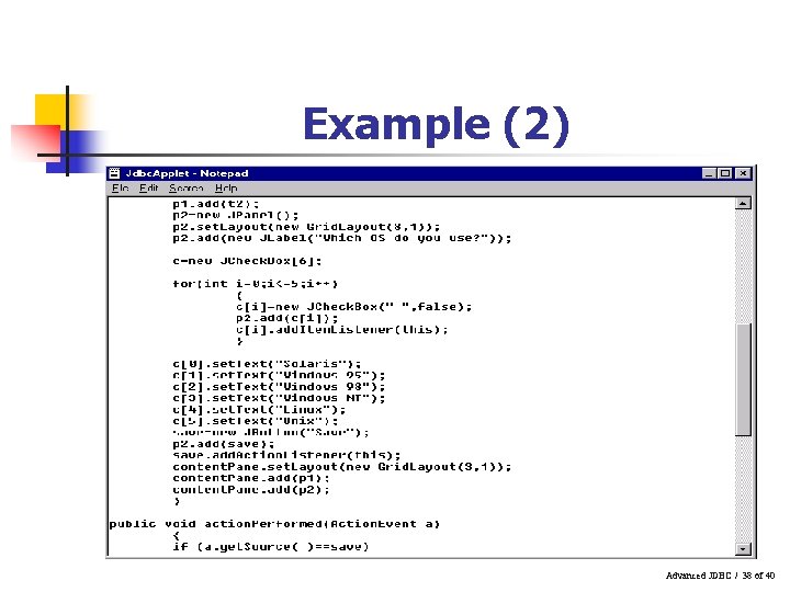 Example (2) Advanced JDBC / 38 of 40 