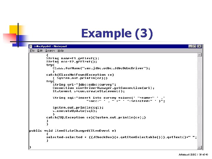 Example (3) Advanced JDBC / 39 of 40 