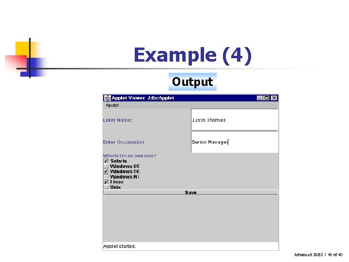 Example (4) Output Advanced JDBC / 40 of 40 