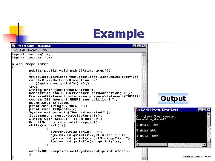 Example Output Advanced JDBC / 7 of 40 