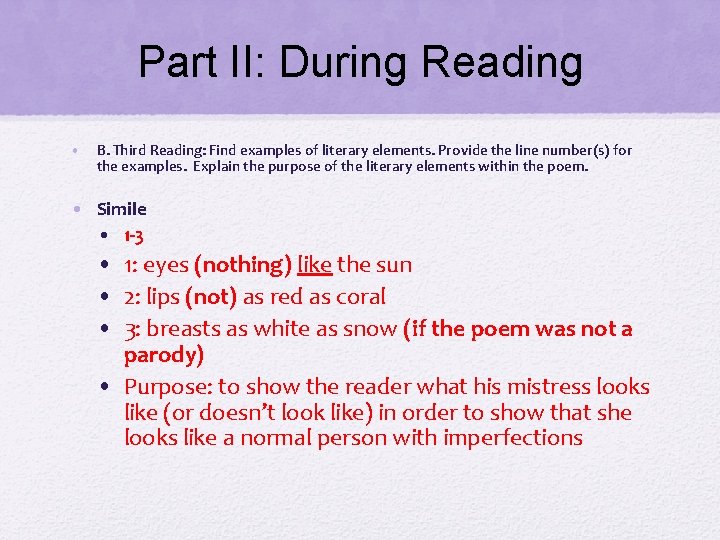 Part II: During Reading • B. Third Reading: Find examples of literary elements. Provide