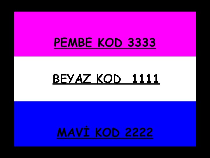 BEYAZ KOD 1111 