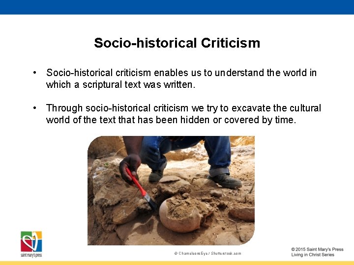 Socio-historical Criticism • Socio-historical criticism enables us to understand the world in which a