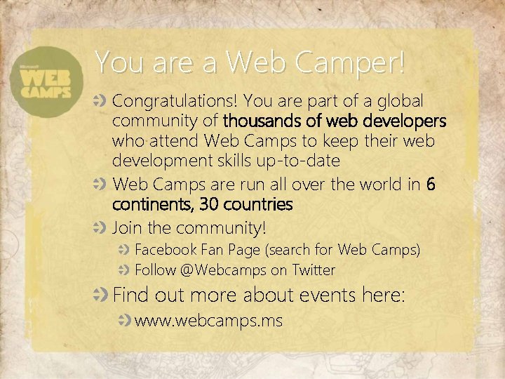 You are a Web Camper! Congratulations! You are part of a global community of