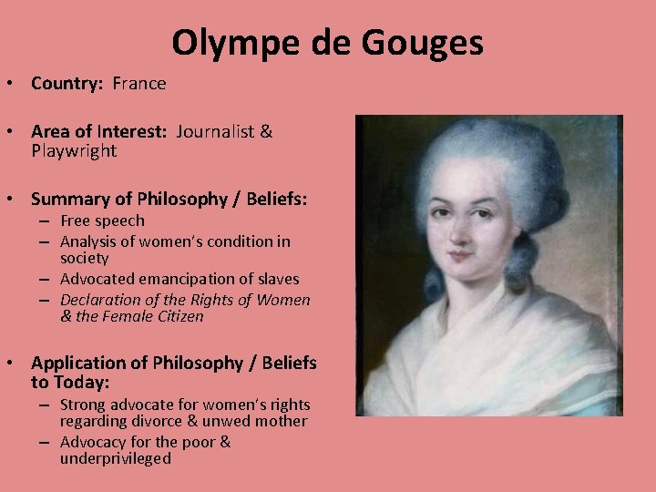 Olympe de Gouges • Country: France • Area of Interest: Journalist & Playwright •