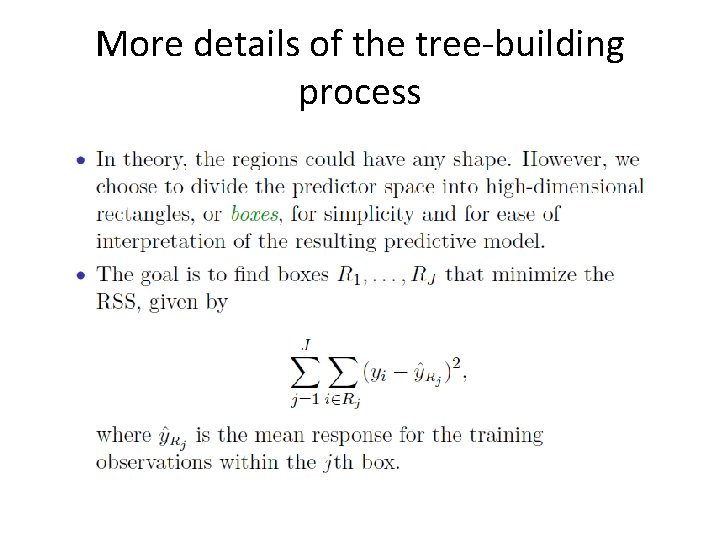 More details of the tree-building process 