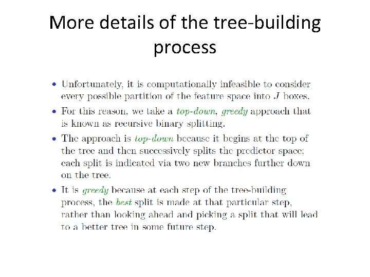 More details of the tree-building process 