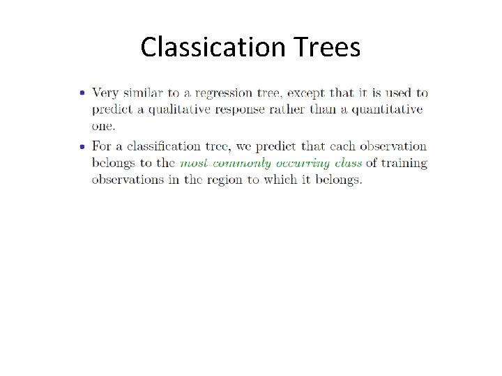 Classication Trees 