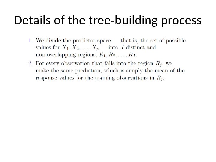 Details of the tree-building process 