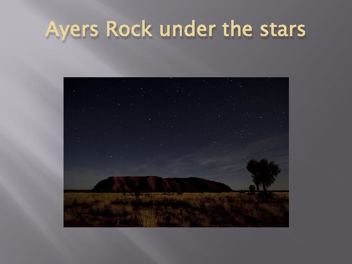 Ayers Rock under the stars 