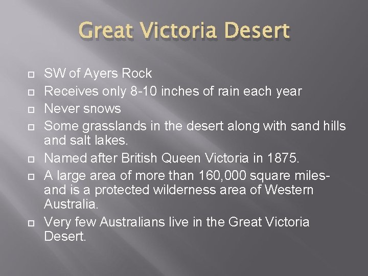 Great Victoria Desert SW of Ayers Rock Receives only 8 -10 inches of rain