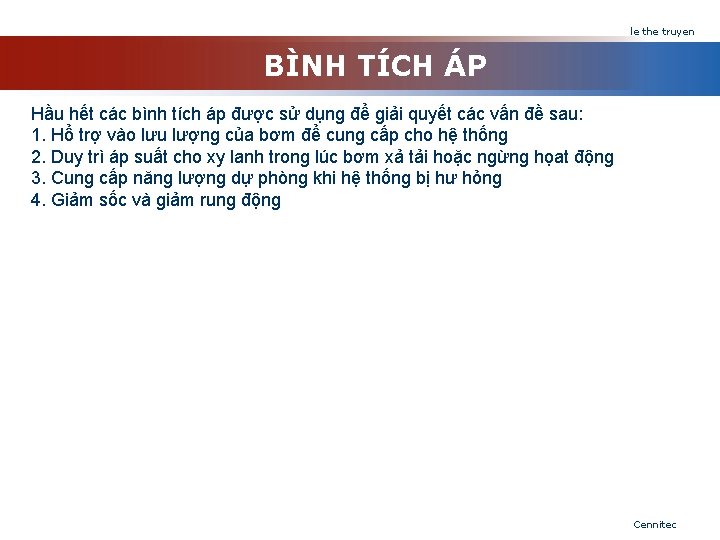 le the truyen BÌNH TÍCH ÁP Hầu hết các bình tích áp được sử