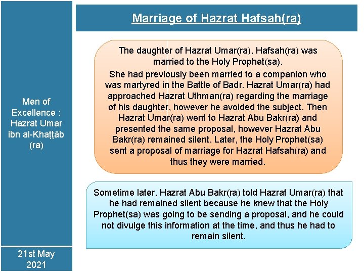 Marriage of Hazrat Hafsah(ra) Men of Excellence : Hazrat Umar ibn al-Khaṭṭāb (ra) The