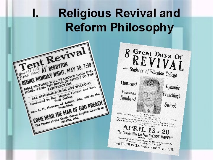 I. Religious Revival and Reform Philosophy 