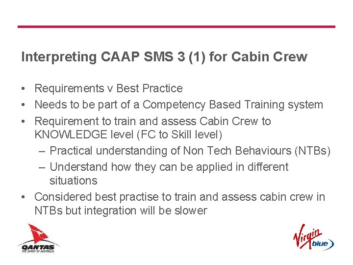 Interpreting CAAP SMS 3 (1) for Cabin Crew • Requirements v Best Practice •