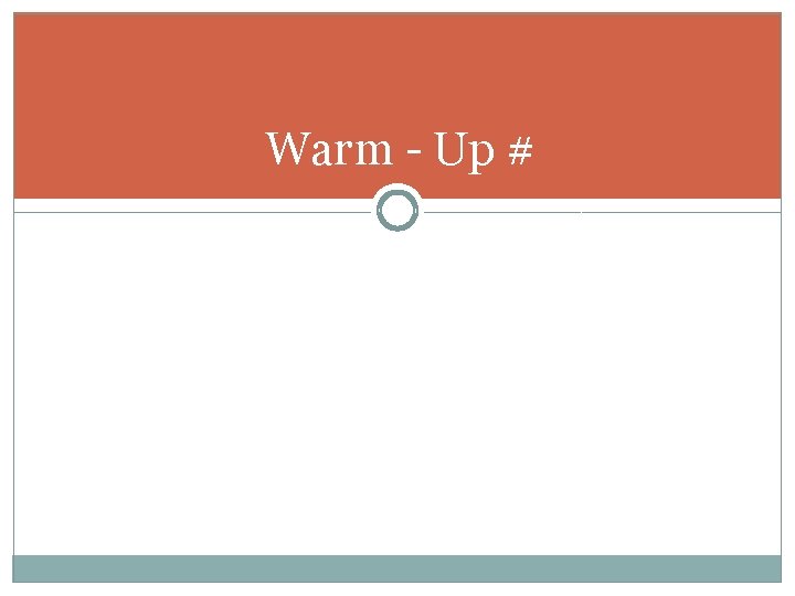 Warm - Up # 