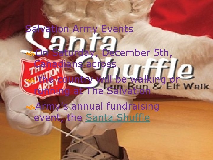 Salvation Army Events On Saturday, December 5 th, Canadians across the country will be