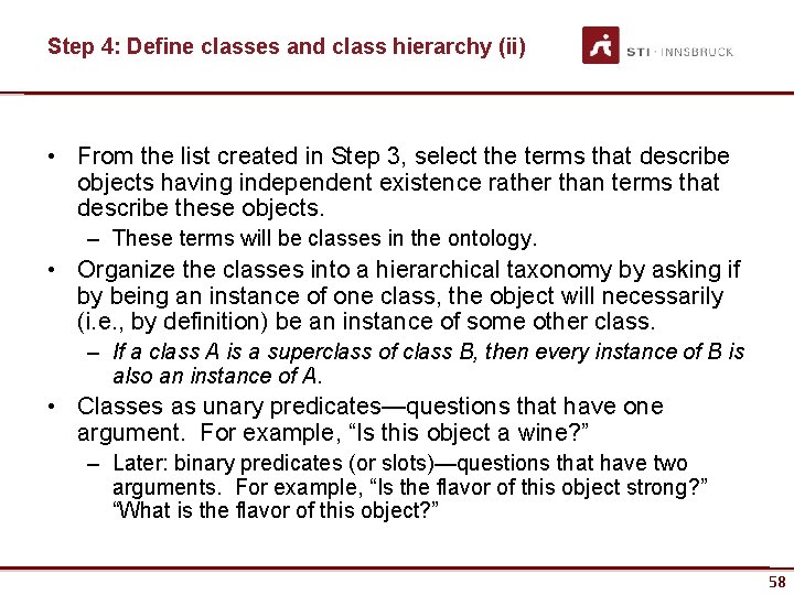 Step 4: Define classes and class hierarchy (ii) • From the list created in