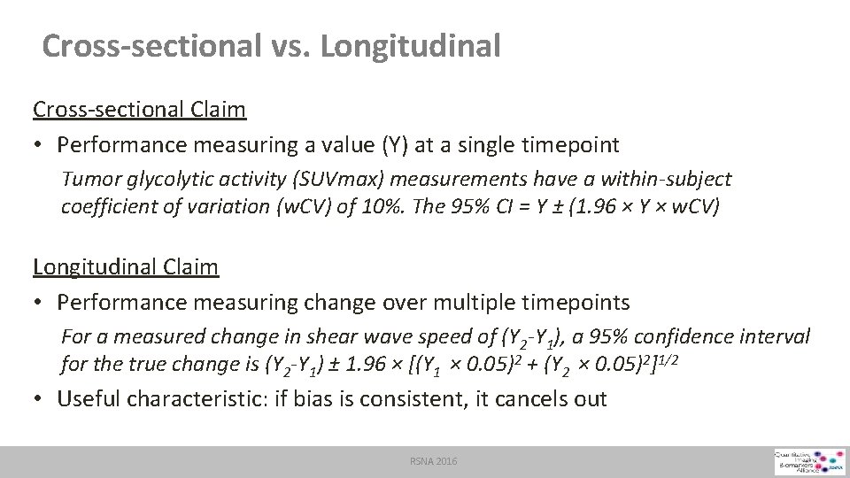 Cross-sectional vs. Longitudinal Cross-sectional Claim • Performance measuring a value (Y) at a single