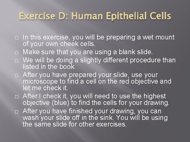 Exercise D: Human Epithelial Cells � � � In this exercise, you will be