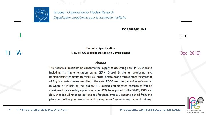 IPPOG new website Search for web-designing company Lengthy and complicated process… (CERN took 6