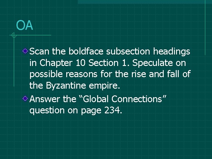 OA Scan the boldface subsection headings in Chapter 10 Section 1. Speculate on possible