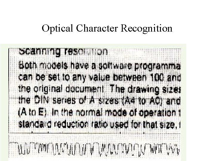 Optical Character Recognition Optical Character Recognition