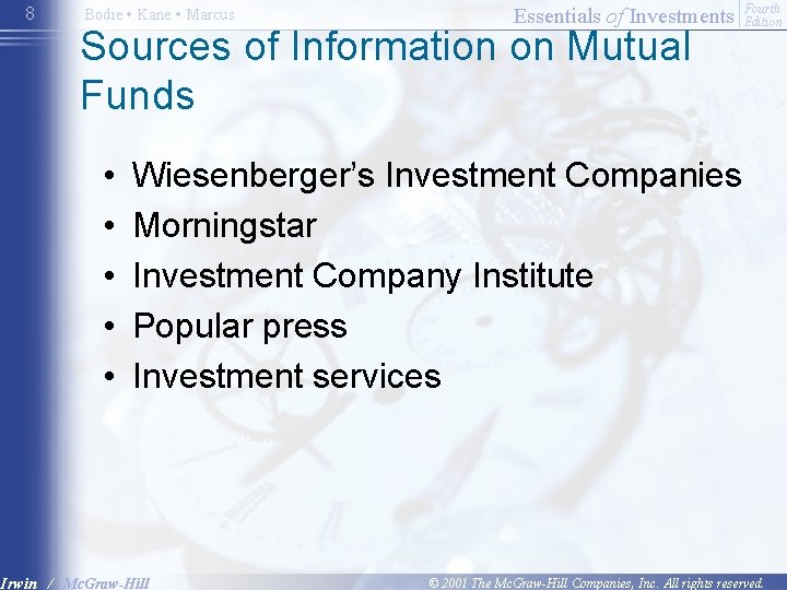 8 Bodie • Kane • Marcus Essentials of Investments Sources of Information on Mutual