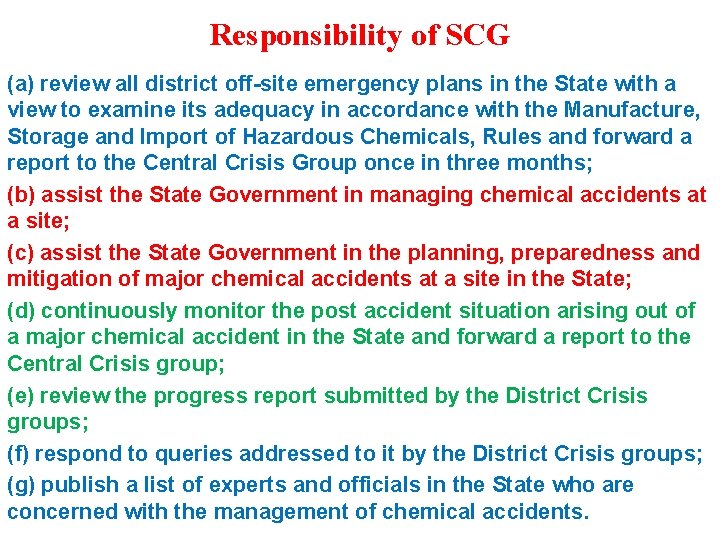 Responsibility of SCG (a) review all district off-site emergency plans in the State with