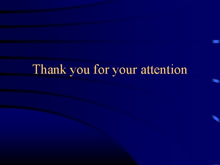 Thank you for your attention 