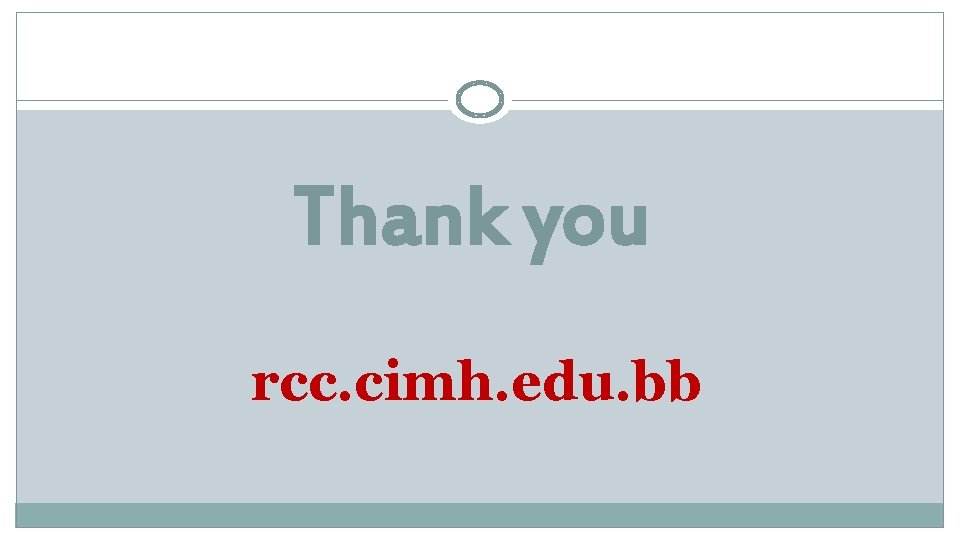 Thank you rcc. cimh. edu. bb 