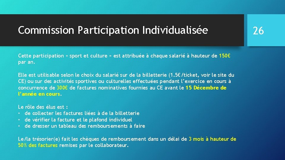 Commission Participation Individualisée Cette participation « sport et culture » est attribuée à chaque