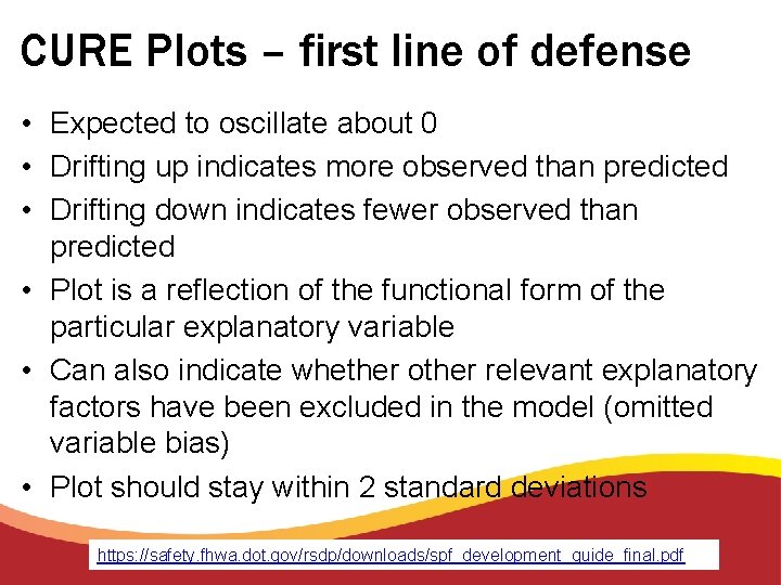 CURE Plots – first line of defense • Expected to oscillate about 0 •