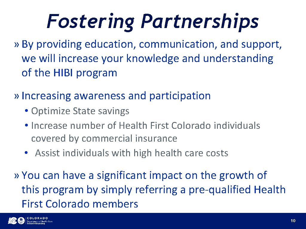 Fostering Partnerships » By providing education, communication, and support, we will increase your knowledge