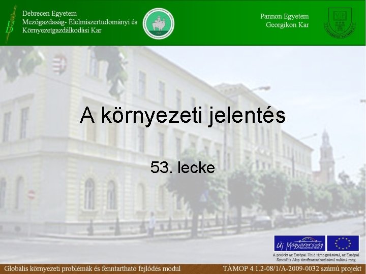 A környezeti jelentés 53. lecke 